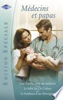 Médecins et papas (Harlequin Edition Spéciale)