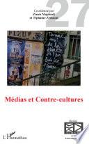 Médias et Contre-Cultures