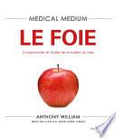 Médical médium - Le foie