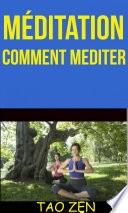 Méditation: Comment Mediter