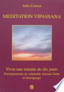 Méditation Vipassana, vivre une retraite de dix jours