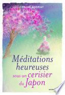 Méditations heureuses sous un cerisier du Japon