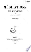 Méditations sur les Evangiles