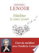 Méditer à coeur ouvert