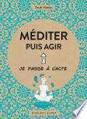 Méditer puis agir