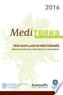 Mediterra 2016 : Zéro gaspillage en Méditerranée
