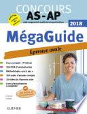 Méga Guide Oral AS/AP 2018 - Concours Aide-soignant et Auxiliaire de puériculture