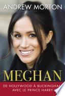 Meghan de Hollywood à Buckingham avec le Prince Harry