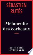 Mélancolie des corbeaux