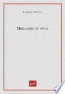 Mélancolie et vérité