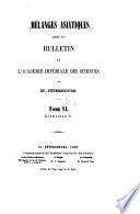 Mélanges asiatiques tirés du Bulletin de l'Académie impériale des sciences de St.-Pétersbourg