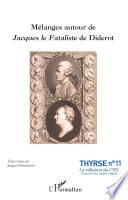 Mélanges autour de Jacques le Fataliste de Diderot
