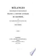 Mélanges biographiques et bibliographiques rélatifs à l'histoire littéraire du Dauphiné par Colomb de Batines et Ollivier Jules