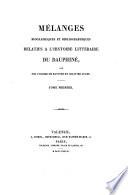 Melanges biographiques et bibliographiques relatifs al'histoire litteraire du Dauphine