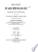 Mélanges d'archéologie, d'histoire et de littérature
