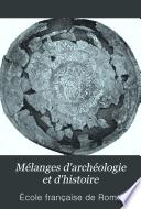 Mélanges d'archéologie et d'histoire