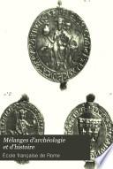 Mélanges d'archéologie et d'histoire