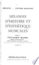 Mèlanges d'histoire et d'esthétique musicales offerts à Paul-Marie Masson