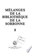 Mélanges de la Bibliothèque de la Sorbonne