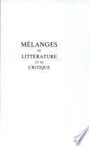 Melanges de Literature Et de Critique