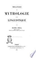 Mélanges de mythologie et de linguistique par Michel Bréal