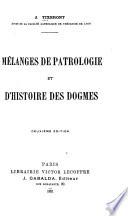 Mélanges de patrologie et d'histoire des dogmes