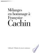 Mélanges en hommage à Françoise Cachin