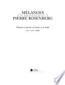 Mélanges en hommage à Pierre Rosenberg