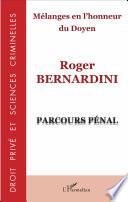 Mélanges en l'honneur du Doyen Roger Bernardini