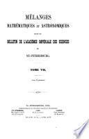 Mélanges mathématiques et astronomiques tirés du Bulletin physico-mathématique de l'Académie impériale des sciences de St. Pétersbourg