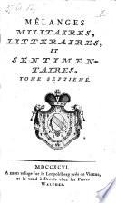 Melanges militaires, litteraires, et sentimentaires