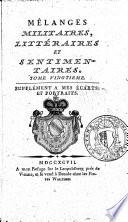Mêlanges militaires, littéraires et sentimentaires