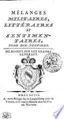 MÊLANGES MILITAIRES, LITTERAIRES, ET SENTIMENTAIRES.