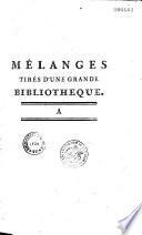 Mélanges tirés d'une grande bibliothèque