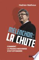 Mélenchon : la chute