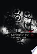 Mélodie noire