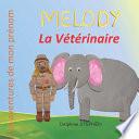 Melody la Vétérinaire