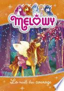 Melowy - tome 3 : La nuit du courage