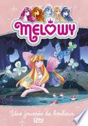 Melowy - tome 5 : Une journée de bonheur
