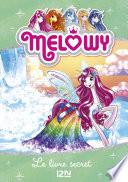 Melowy - tome 6 : Le livre secret