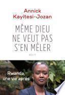 Même Dieu ne veut pas s'en mêler