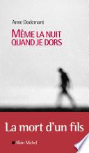 Même la nuit quand je dors