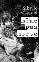 Même pas morte