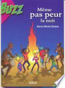 Même pas peur la nuit.... Julie et Yako