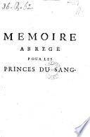 Memoire abrege pour les princes du sang