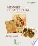 Mémoire de Babouchka