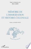 Mémoire de l'immigration et histoire coloniale
