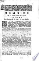 Memoire de la dame veuve Muguet. Contre les meurtriers de son mari, & leurs complices [concerne l'assassinat de son mari par des arquebusiers de la garde du Consulat de Lyon]