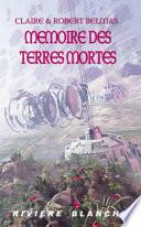 Memoire des Terres Mortes