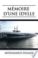 MÉMOIRE D’UNE IDYLLE